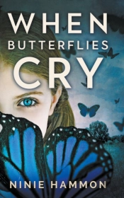 When Butterflies Cry