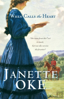 Bertrand.pt - When Calls The Heart (Canadian West Book #1)