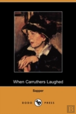 Bertrand.pt - When Carruthers Laughed (Dodo Press)