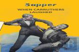 When Carruthers Laughed