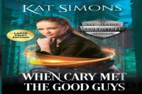 When Cary Met The Good Guys