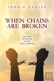 When Chains Are Broken: How Christ Set M