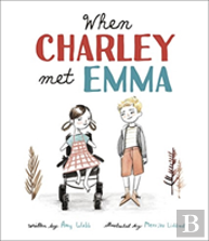 When Charley Met Emma