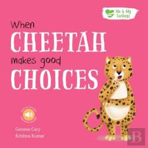 When Cheetah Makes Good Choices