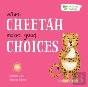 When Cheetah Makes Good Choices