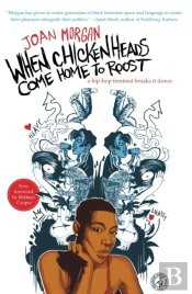 When Chickenheads Come Home To Roost