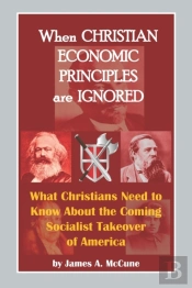 When Christian Economic Principles Are Ignored