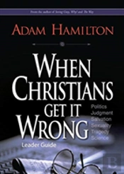 When Christians Get It Wrong, Leader Guide