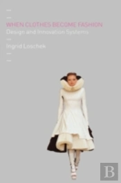 When Clothes Become Fashion