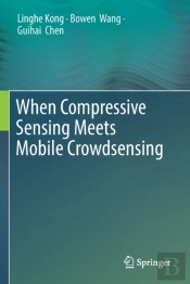 When Compressive Sensing Meets Mobile Crowdsensing