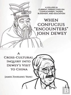 Bertrand.pt - When Confucius &Quote;Encounters&Quote; John Dewey