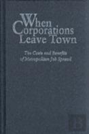 When Corporations Leave Town