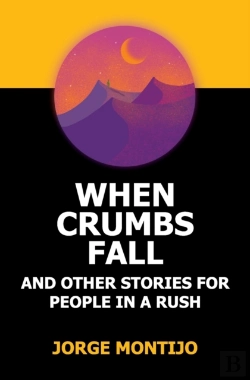 Bertrand.pt - When Crumbs Fall And Other Stories For People In A Rush