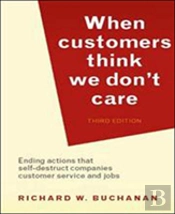 When Customers Think We Don'T Care