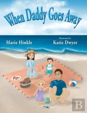 When Daddy Goes Away
