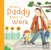 When Daddy Goes To Work