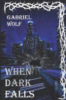When Dark Falls