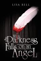 When Darkness Falls On An Angel