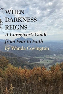 Bertrand.pt - When Darkness Reigns: A Caregiver'S Guide From Fear To Faith