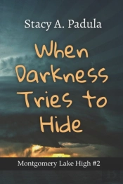 When Darkness Tries To Hide