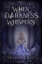 When Darkness Whispers