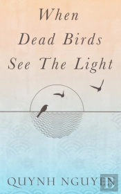When Dead Birds See The Light