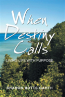 When Destiny Calls