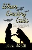 When Destiny Calls