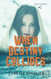 When Destiny Collides