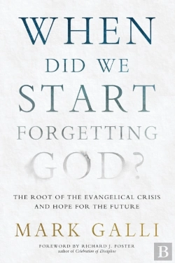 Bertrand.pt - When Did We Start Forgetting God?