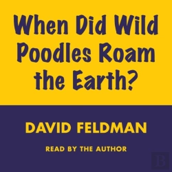 Bertrand.pt - When Did Wild Poodles Roam The Earth?