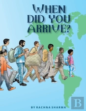 When Did You Arrive?