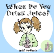 When Do You Drink Juice?