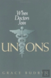 When Doctors Join Unions
