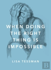 When Doing The Right Thing Is Impossible