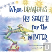 When Dragons Fly South For The Winter