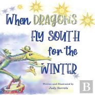When Dragons Fly South For The Winter