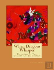 When Dragons Whisper