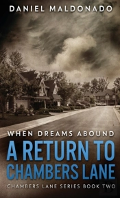 When Dreams Abound: A Return To Chambers