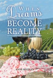 When Dreams Become Reality