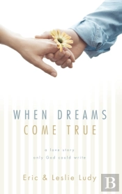 When Dreams Come True
