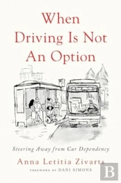 When Driving Is Not An Option