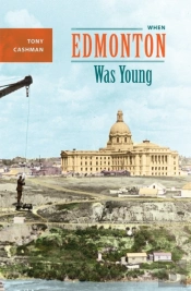 When Edmonton Was Young
