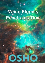When Eternity Penetrates Time