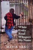 When Every Road Whispers My Name