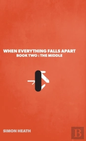 When Everything Falls Apart