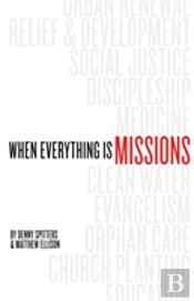 When Everything Is Missions