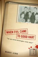When Evil Came To Good Hart