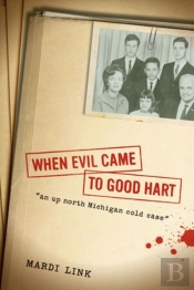 When Evil Came To Good Hart