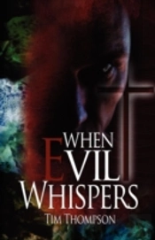 When Evil Whispers